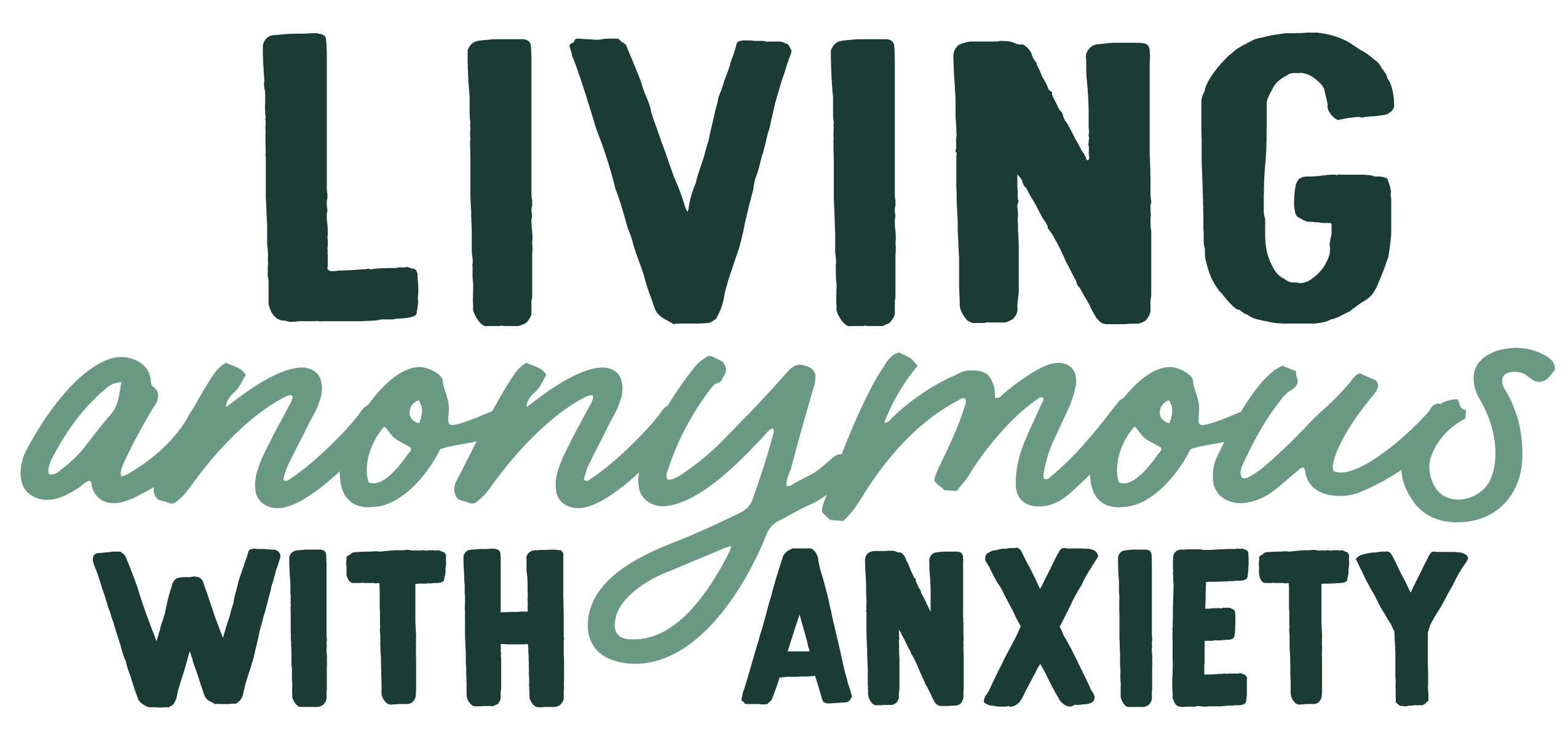 Living Anonymous With Anxiety